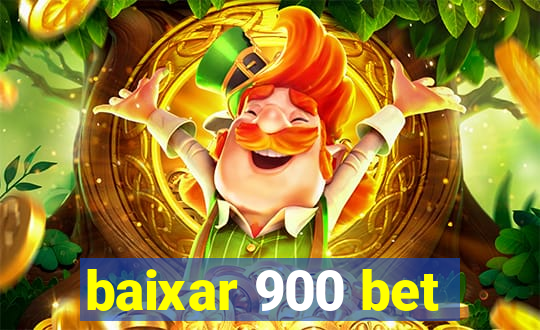 baixar 900 bet